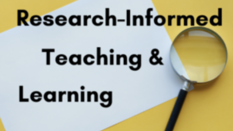 Research-Informed Teaching & Learning