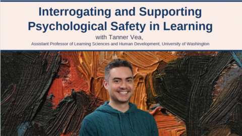 Decorative poster of Interrogating and Supporting Psychological Safety in Learning